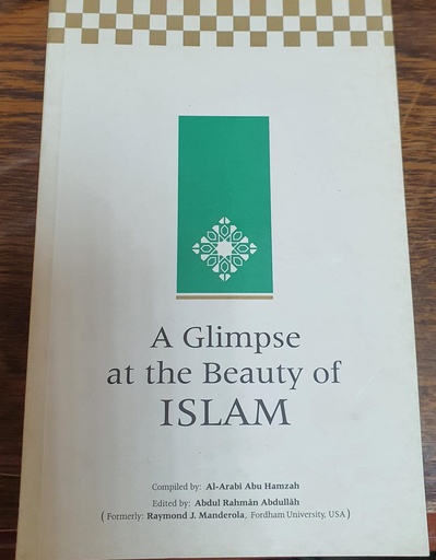 [9789960892993] A Glimpse At The Beauty Of Islam