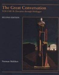 [9781559344777] The Great Conversation Volume 2: Descartes Through Heidegger