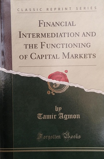 [9781334474156] Financial Intermediation and The Functioning of Capital Markets