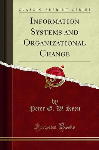 [9781332265626] Information Systems and Organizational Change