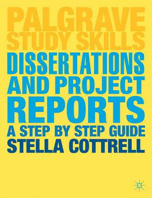 [9781137364265] Dissertations and Project Reports A Step by Step Guide