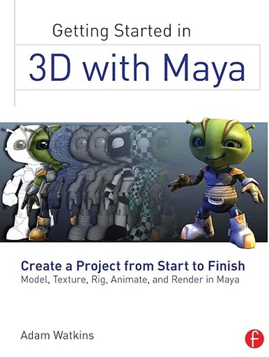 [9780240820422] Getting Started in 3D with Maya