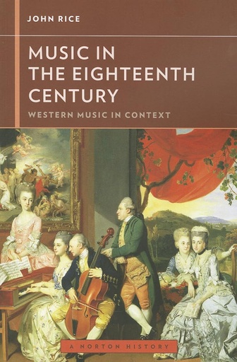 [9780393929188] Music in The Eighteenth Century