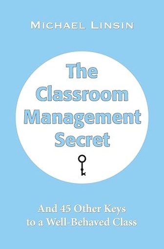 [9781889236278] The Classroom Management Secret