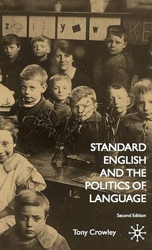 [9780333990360] Standard English And The Politics of Language 