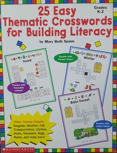 [078073103867] 25 Easy Thematic Crosswords for Building Literacy Grand K-2