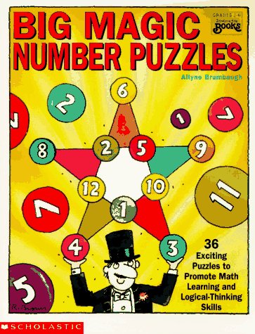 [078073492756] Big Magic Number Puzzles: 36 Exciting Puzzles to Promote Math Learning and Logical-Thinking Skills