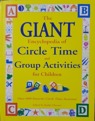 [9788176498562] The Giant Encyclopedia of Circle Time and Group Activities