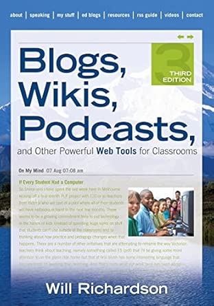 [9781412977470] Blogs, Wikis, Podcasts and Other Powerful Web Tools for Classroom