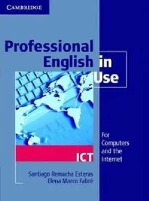 [9780521685436] Professional English in Use ICT For Computers and The Internet 