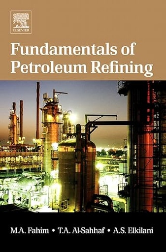 [9780444527851] Fundamentals of Petroleum Refining