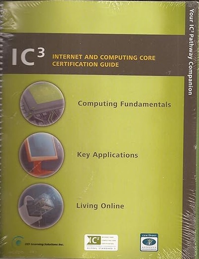 [9781553321705] IC3 Internet and Computing Core Certification Guide