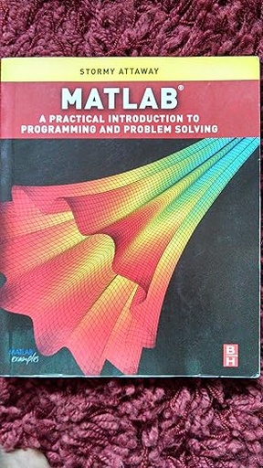 [9780750687621] Matlab A Practical Introduction to Programming and Problem Solving