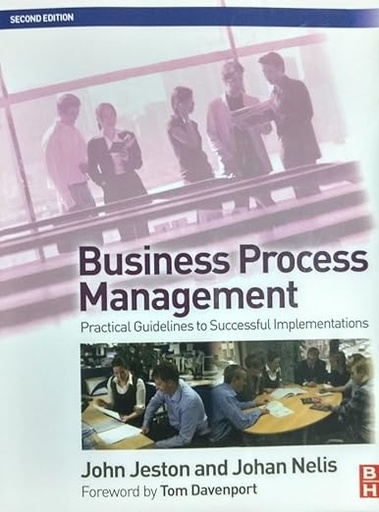 [9780750686563] Business Process Management Practical Guidelines to Succesful Implementation