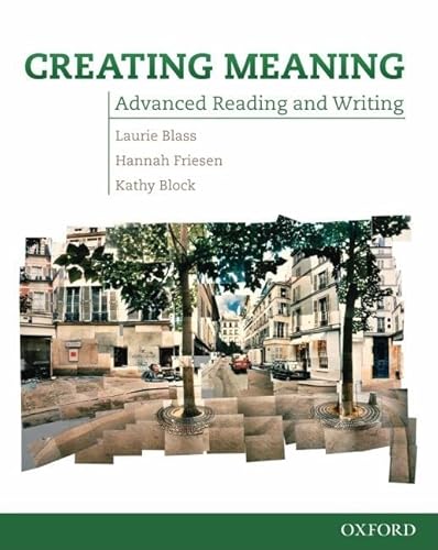 [9780194723008] Creating Meaning Advanced Reading and Writing
