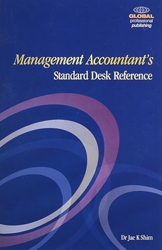 [9781906403072] Management Accountants Standard Desk Reference