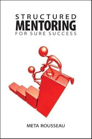 [9781593701734] Strucured Mentoring for Sure Success