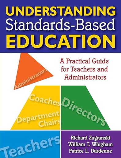 [9781412955720] Understanding Standars-Based Education