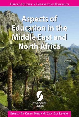 [9781873927212] Aspects of Education in the Middle East and North Africa