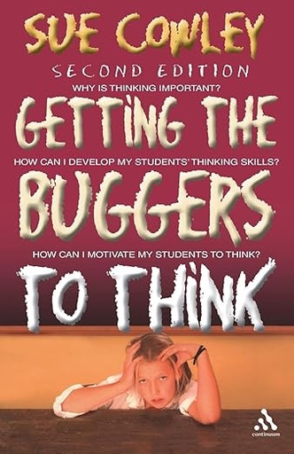 [9780826492814] Getting the Buggers to Think 