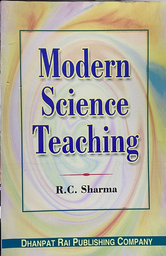 [9788187433972] Modern Science Teaching