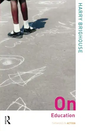 [9780415327909] On Education Thinking in Action