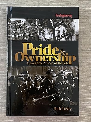 [9781593700782] Pride and Ownership A Firefighter's Love of the Job