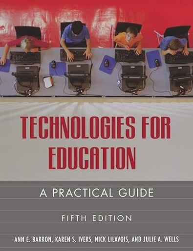 [9781591582502] Technoligies for Education A Practical Guide