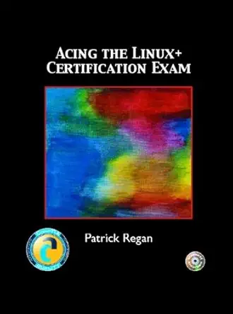 [9780131121553] Acing the Linux+ Certification Exam