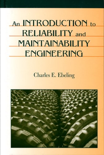 [9781577663867] An Introduction to Reliability and Maintainability Engineering