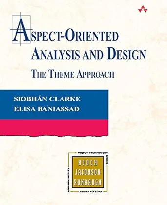 [9780321246745] Aspect-Oriented Analysis and Design The theme Approach