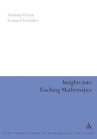 [9780826477484] Insights into Teaching Mathematics