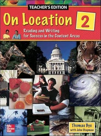 [9780072886788] On Location (2) Reading and Writing for Success in the Content Areas (Teacher's Edition)