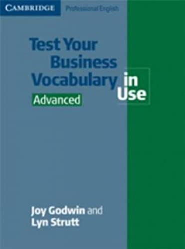 [9780521611503] Test Your Business Vocabulary in Use: Advanced