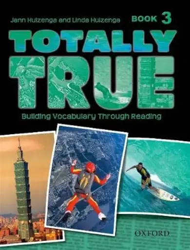 [9780194302050] Totally True (Book 3) Building Vocabulary Through Reading