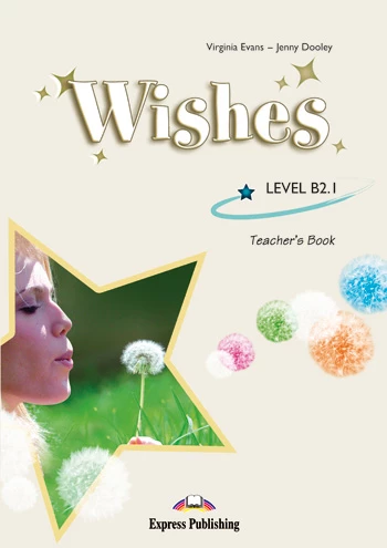 [9781846795749] Wishes (Level B2.1) Teacher's Book
