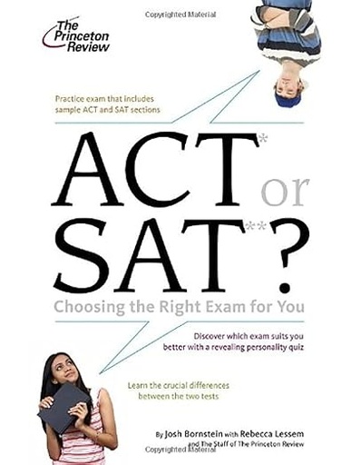 [9780375429248] ACT or SAT Choosing the Right Exam for You