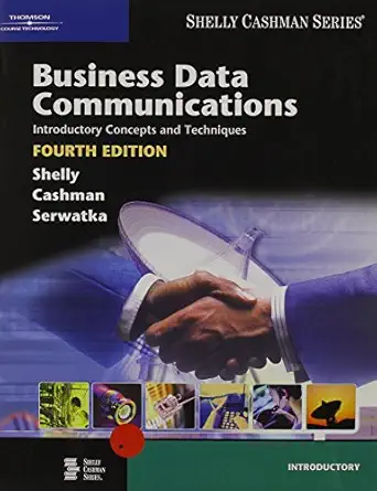 [9780789668066] Business Data Communications Introductory Concepts and Techniques