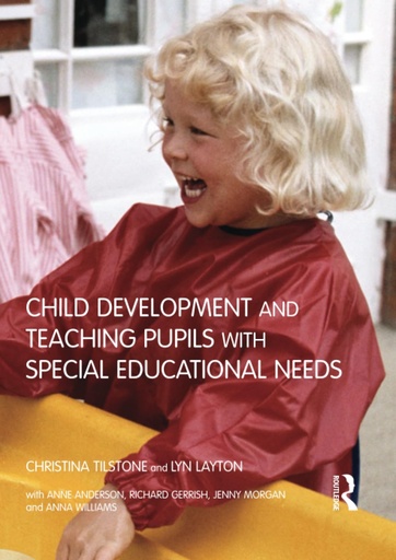 [9780415275781] Child Development and Teaching Pupils with Special Education Needs
