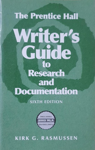 [9780131779976] The Prentice Hall Writer's Guide to Research and Documentation 