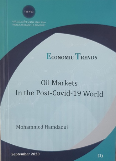 [9789948251125] Economic Trends Oil Markets in the Post-Covid-19 World 