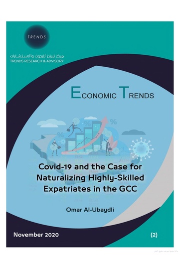 [9789948257424] Economic Trends Covid-19 and the Case for Naturalizing Highly-Skilled Expatriates in the GCC