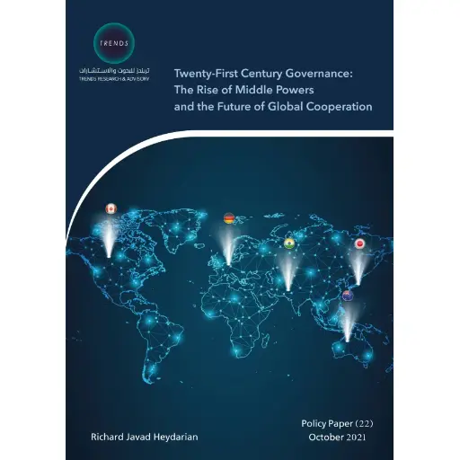 [9789948846581] Twenty-First Century Governance: The Rise of Middle Powers and the Future of Global Cooperation