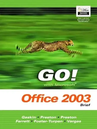 [9780131434202] Go! With Microsoft Office Excel 2003 (Volume 1)