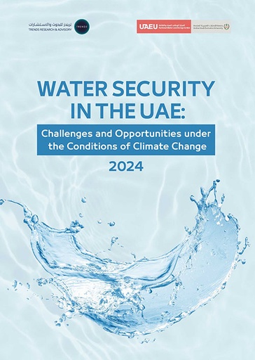 [9789948749585] Water Security in the UAE : Challenges and Opportunities under the Conditions of Climate Change