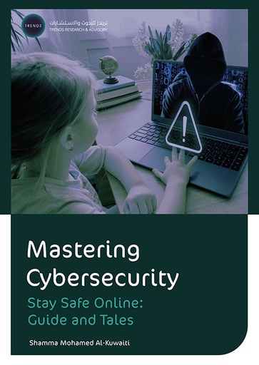 [9789948727705] Mastering Cybersecurity Stay Safe Online: Guide and Tales