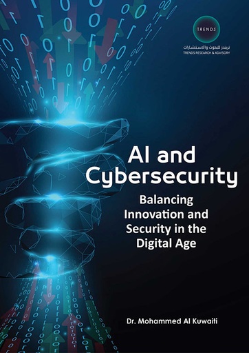 [9789948710974] AI and Cybersecurity : Balancing Innovation and Security in the Digital Age