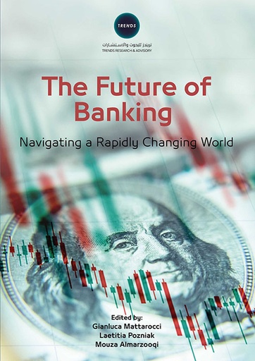[9789948708162] The Future of Banking : Navigating a Rapidly Changing World