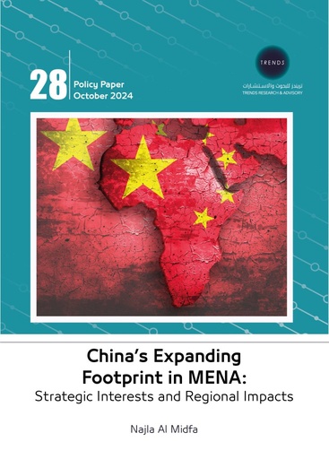 [9789948727439] China’s Expanding Footprint in MENA: Strategic Interests and Regional Impacts