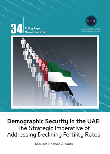 [9789948660125] Demographic Security in the UAE: The Strategic Imperative of Addressing Declining Fertility Rates 